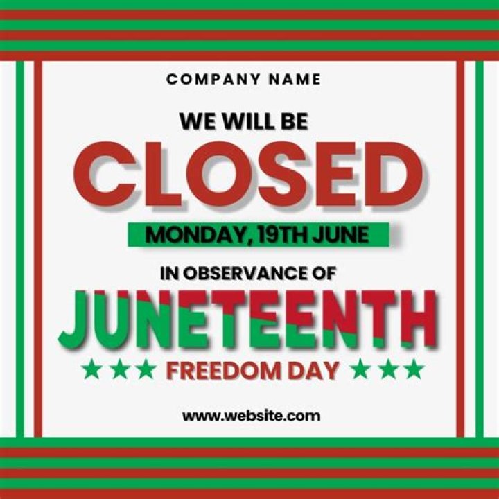 Are banks closed Monday for Juneteenth?