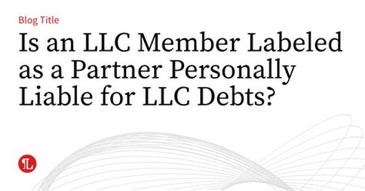 Are members responsible for LLC debts?