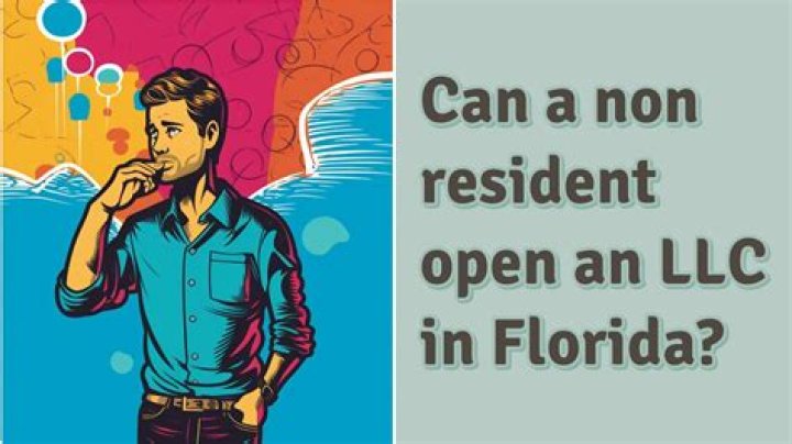 Can a non resident open an LLC?