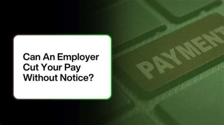Can an employer cut your pay for any reason?