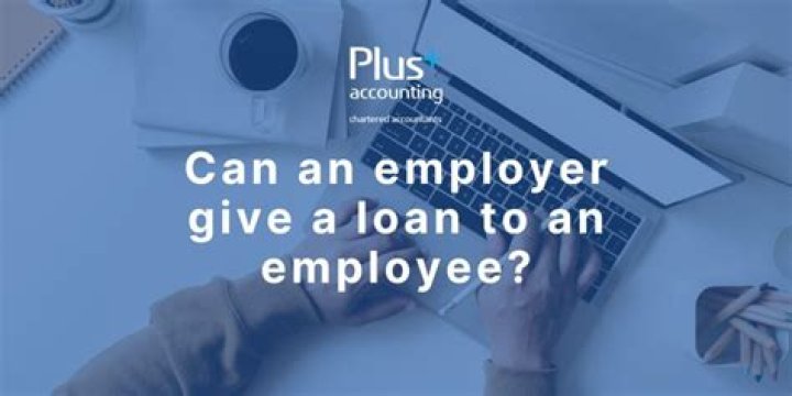 Can an employer give a loan to an employee?