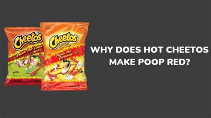 Can Hot Cheetos make your poop red?