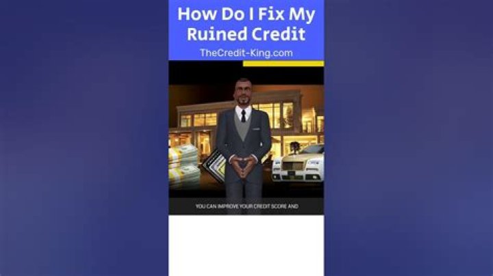 Can you fix ruined credit?