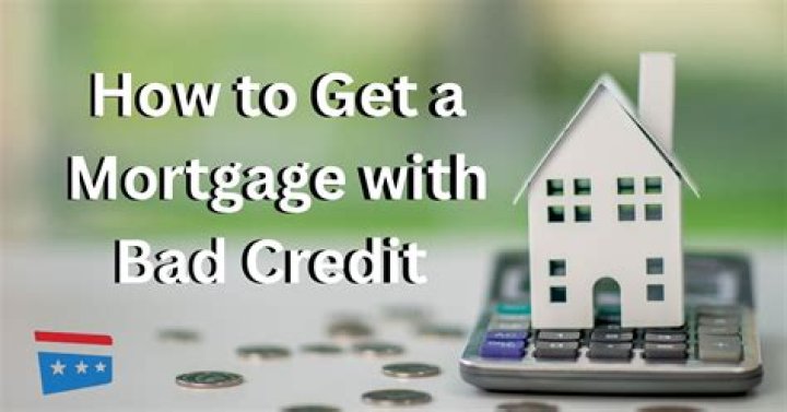 Can you get a new mortgage with bad credit?