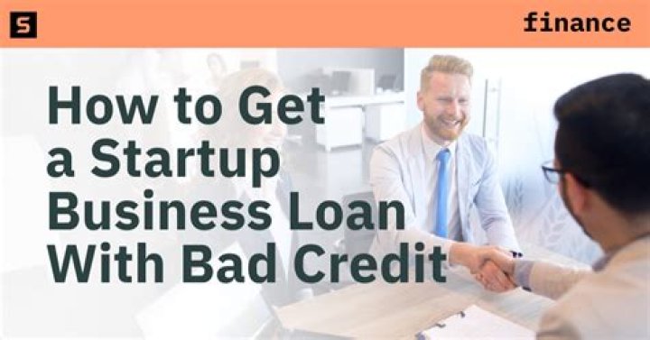 Can you get a start up business loan with bad credit?
