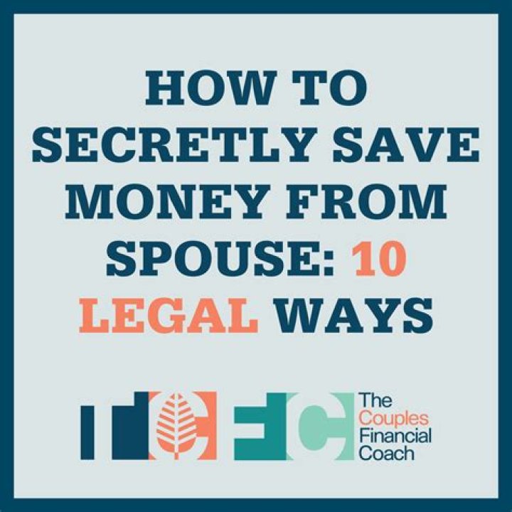 Can you legally hide money from your spouse?