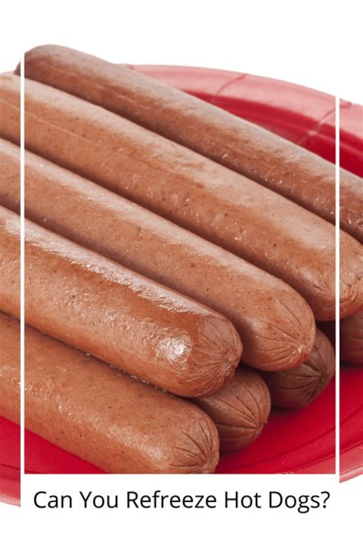 Can you refreeze hot dogs?