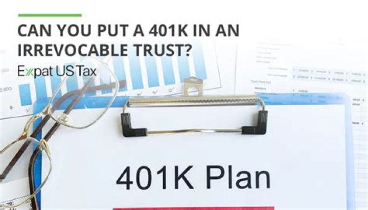 Can you transfer 401k to trust?