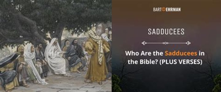 Did the Sadducees believe in resurrection?