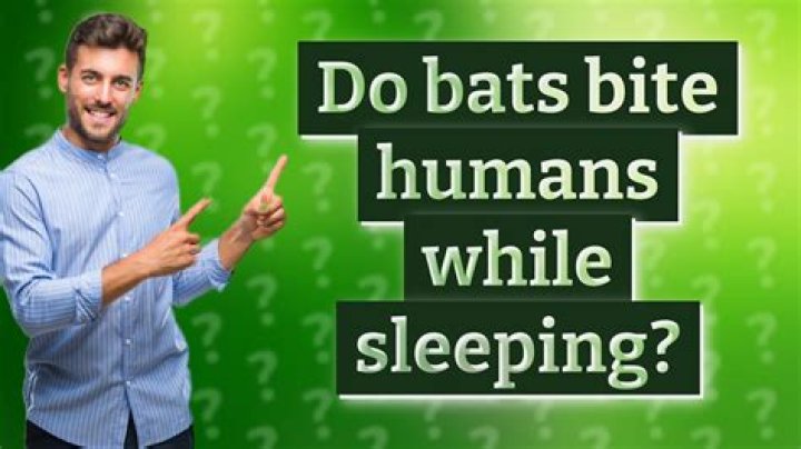 Do bats bite humans while sleeping?