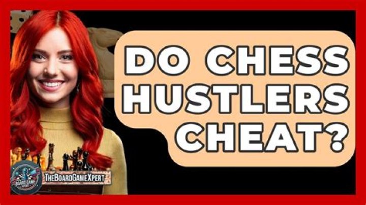 Do chess hustlers cheat?