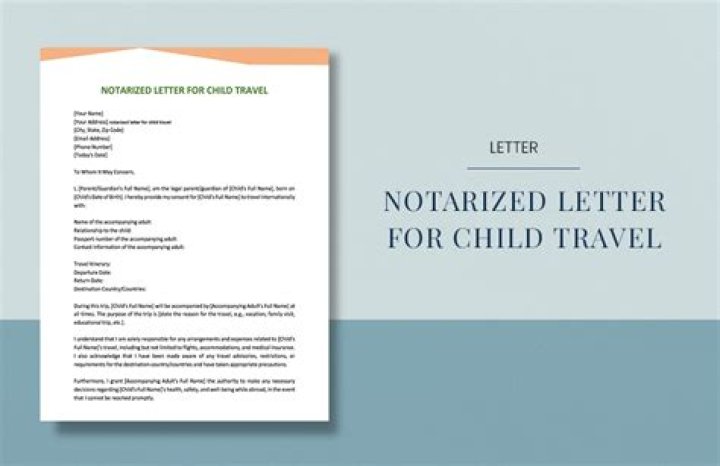 Do I need a notarized letter to travel with child?