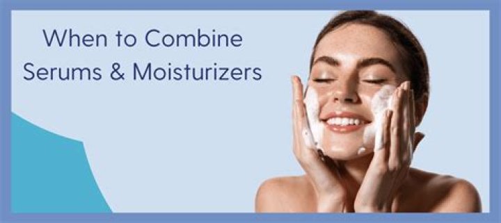 Do I need a serum and a moisturizer?