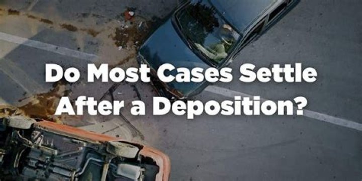 Do most cases settle after a deposition?