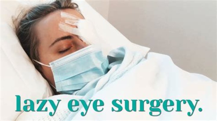 Do they put you to sleep for lazy eye surgery?