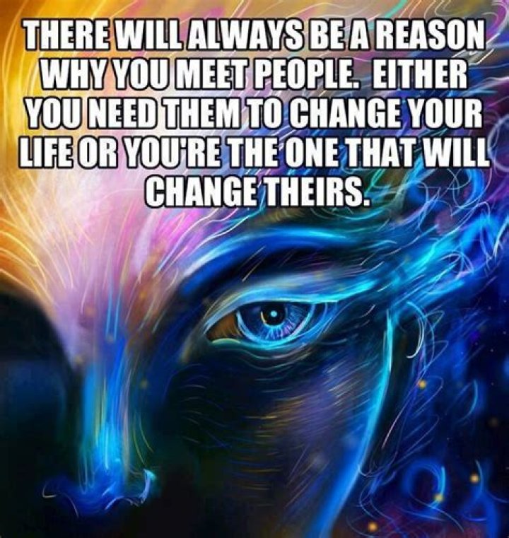 Do we meet people for a reason?