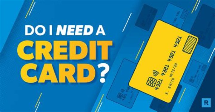 Do you need a credit card for anything?