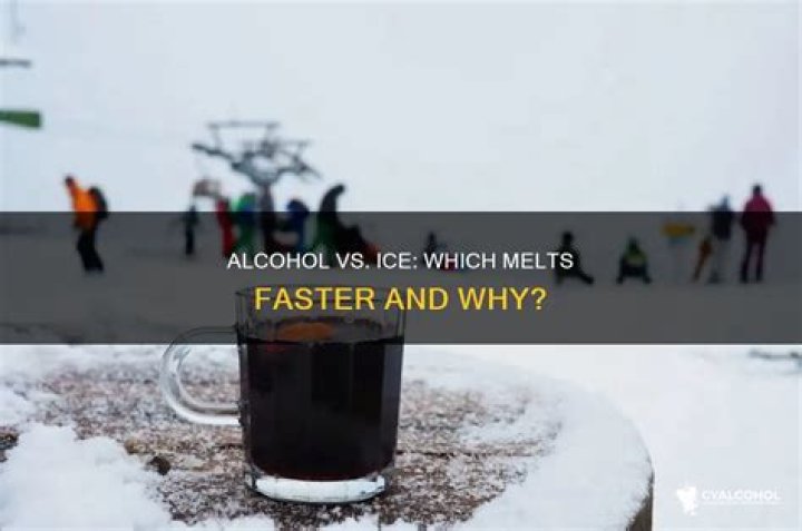 Does alcohol melt ice faster?