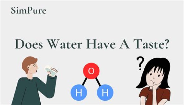 Does water have a flavor?