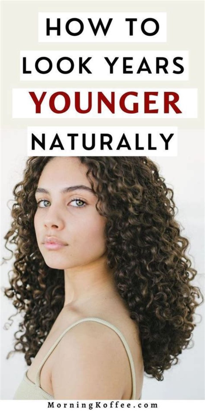 How can a woman look younger naturally?