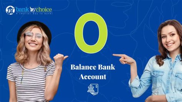 How can I open zero balance account?