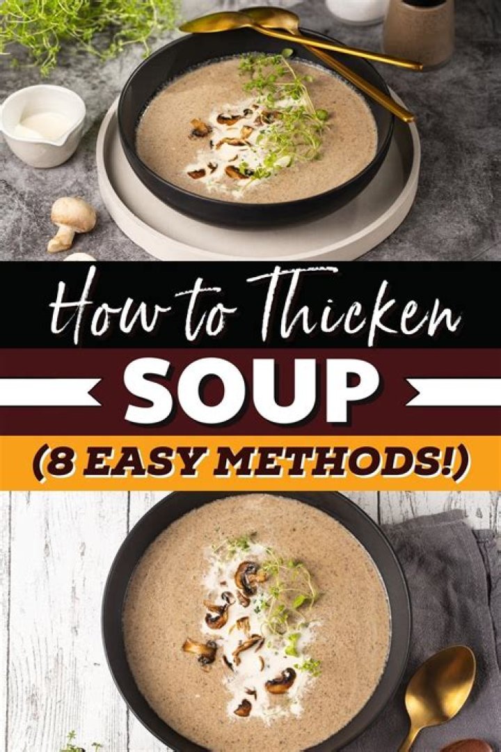 How can I thicken my soup stew?