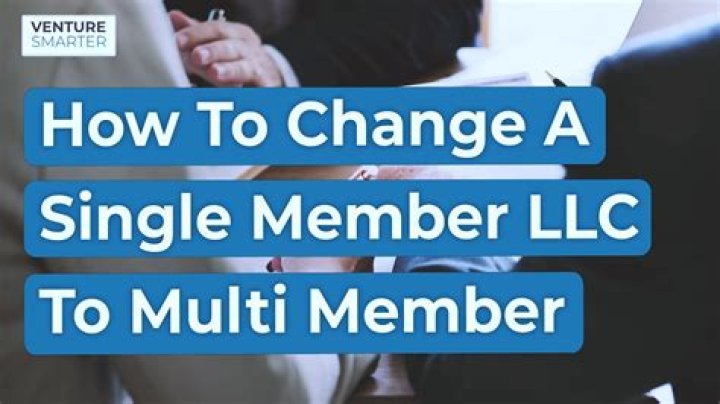 How do I change from single member to multi member LLC?