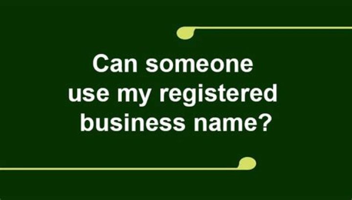How do I keep someone from using my business name?