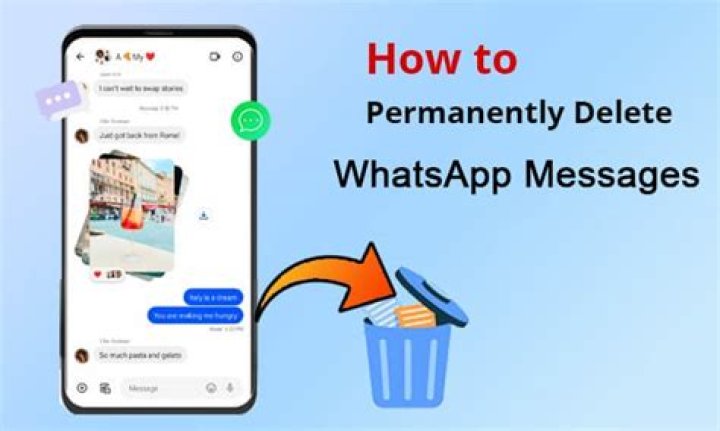 How do I permanently delete WhatsApp messages from my phone?