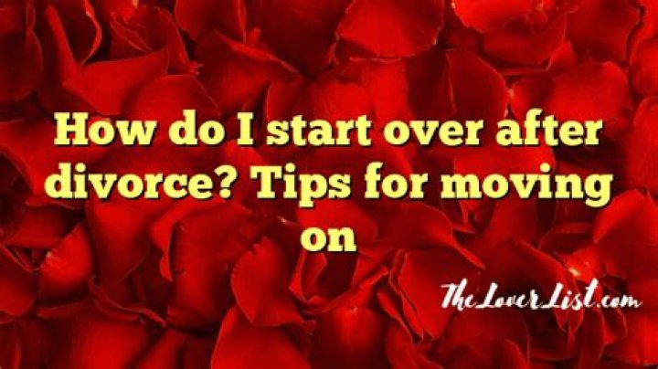 How do I start over in nothing after divorce?