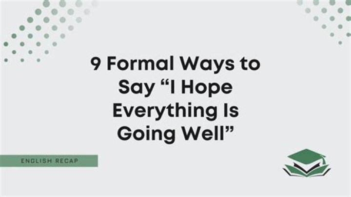 How do you say hope your business is going well?