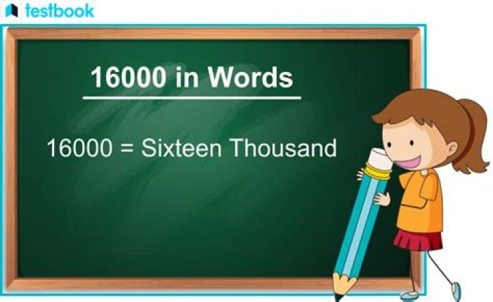 How do you write 16000 in words?
