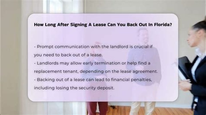 How long after signing a lease can you back out in Florida?