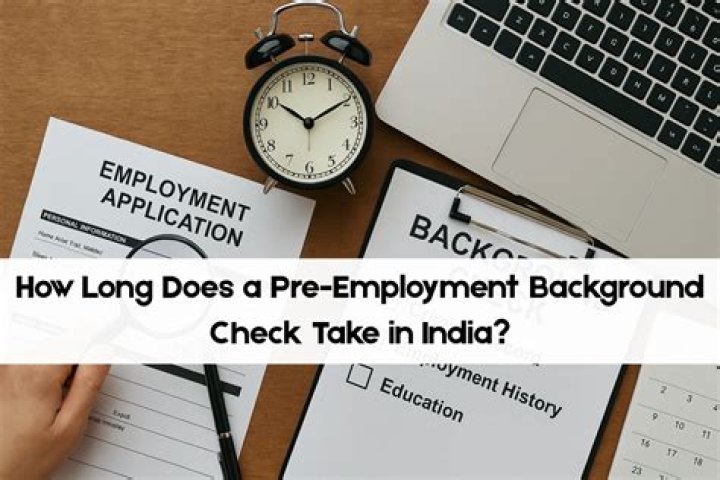 How long does a pre-employment background check take?