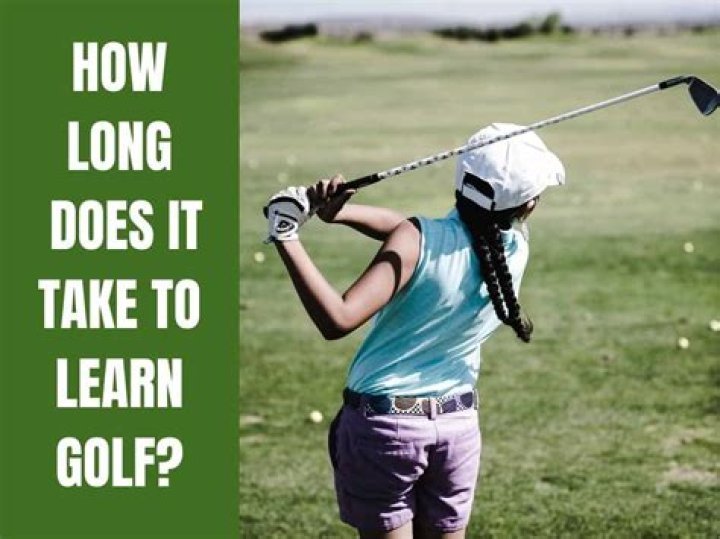 How long does it take to learn golf?