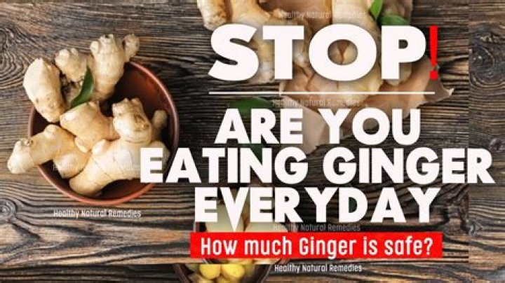 How much ginger a day is safe?
