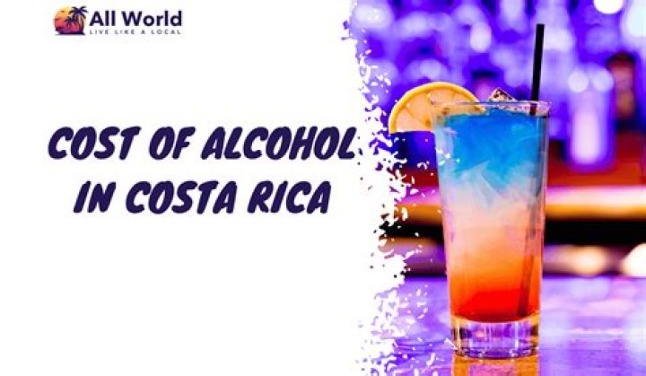 Is alcohol expensive in Costa Rica?