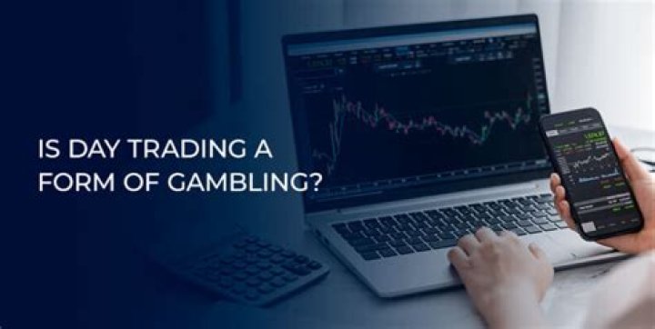Is day trading a form of gambling?