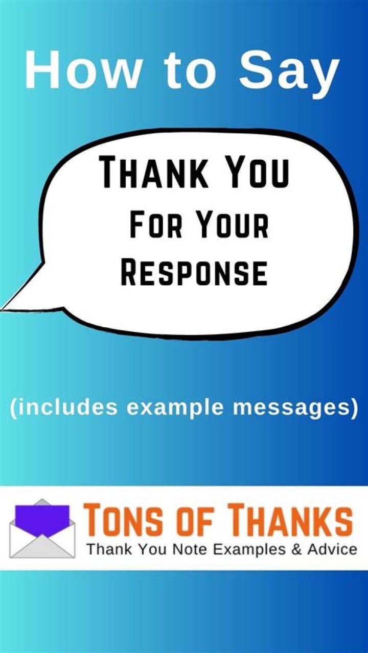 Is it okay to say thank you for your response?