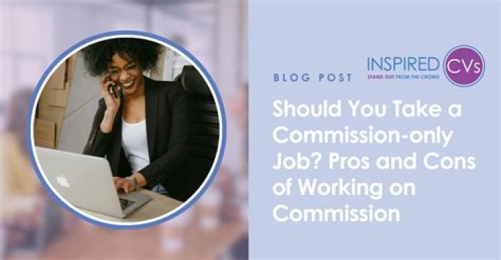 Is it smart to take a commission-only job?