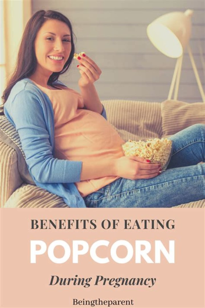 Is popcorn OK for pregnancy?