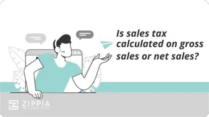 Is sales tax calculated on gross or net sales?