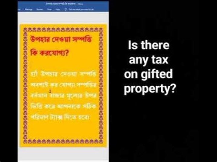 Is there any tax on gifted property?