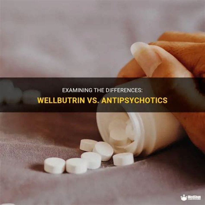 Is Wellbutrin a antipsychotic?
