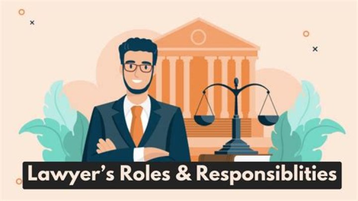 What are 5 responsibilities of a lawyer?