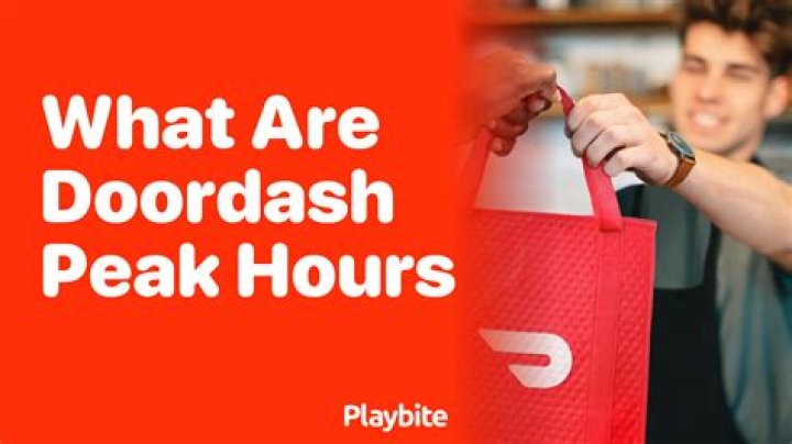 What are DoorDash peak hours?