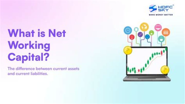 What causes net working capital to increase?