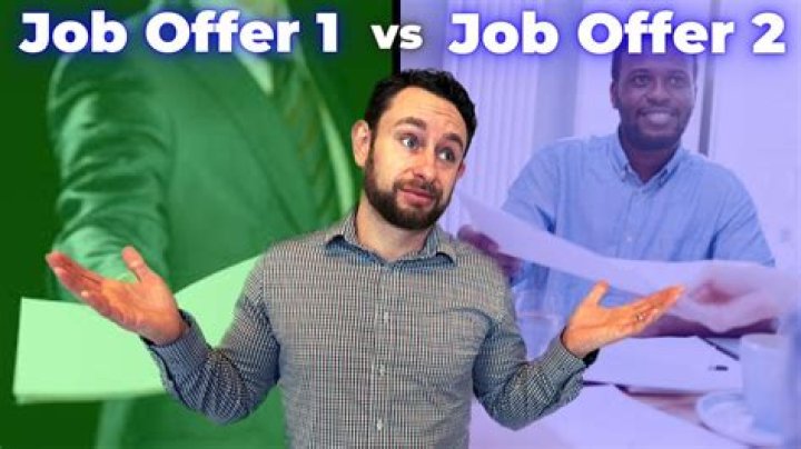 What do you do if you get two job offers at the same time?