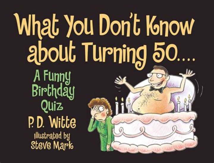 What do you say when you turn 50?