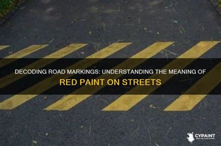 What does red paint on the road mean?